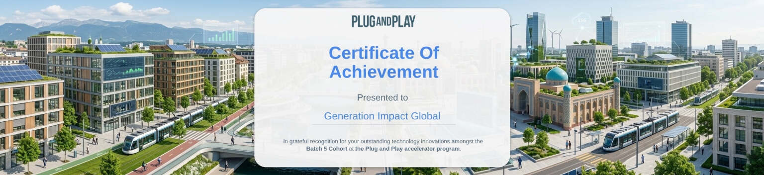 Generation Impact Global: Plug and Play Uzbekistan Batch 5 ESG & RegTech Award