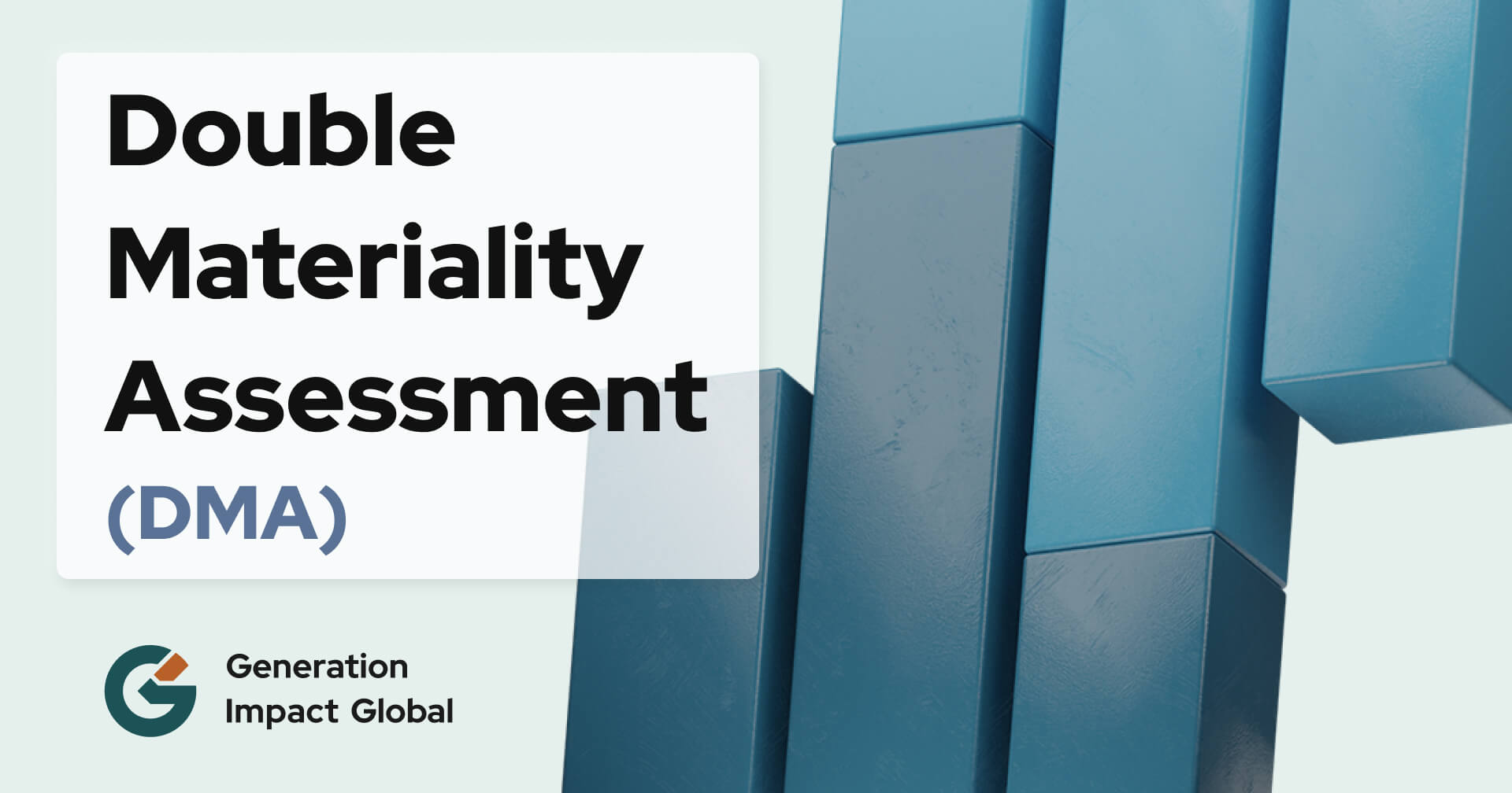 Double Materiality Assessment | Generation Impact Global